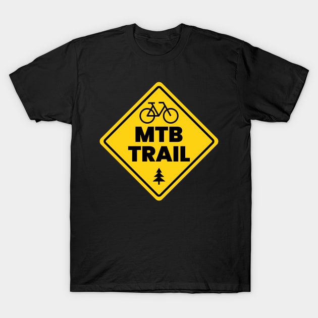 Mountain Bike Trail Sign T-Shirt by ICONZ80